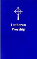 Lutheran Worship: Little Agenda