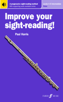 Improve Your Sight-Reading! Flute, Levels 4-5 (Intermediate): A Progressive Sight-Reading Method, Book & Online Audio(Faber Edition: Improve Your Sight-Reading)