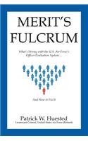 Merit's Fulcrum