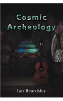 Cosmic Archeology