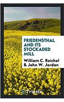 Friedensthal and Its Stockaded Mill