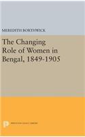 The Changing Role of Women in Bengal, 1849-1905
