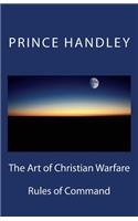 Art of Christian Warfare: Rules of Command