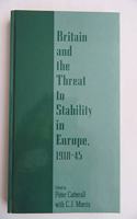 Britain and the Threat to Stability in Europe, 1918-47