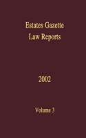 EGLR 2002: (Estates Gazette Law Reports)