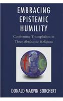 Embracing Epistemic Humility