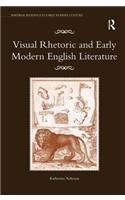 Visual Rhetoric and Early Modern English Literature