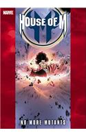 House Of M: No More Mutants