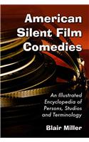 American Silent Film Comedies