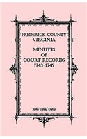 Frederick County, Virginia Minutes of Court Records, 1743-1745
