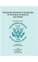 Preliminary Inventory of the Records of the Bureau of Medicine and Surgery with Supplement
