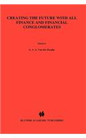 Creating the Future with All Finance and Financial Conglomerates