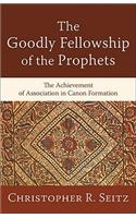 Goodly Fellowship of the Prophets