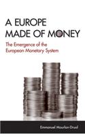 A Europe Made of Money