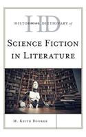 Historical Dictionary of Science Fiction in Literature