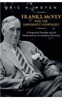 Frank L. McVey and the University of Kentucky
