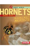 Hornets: Incredible Insect Architects(Insect World)