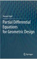 Partial Differential Equations for Geometric Design