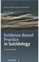 Evidence-Based Practice in Suicidology: A Source Book