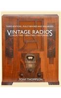 Vintage Radios - Collecting, Servicing, Restoring