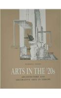 Arts in the 20's: Architecture and Decorative Arts in Europe