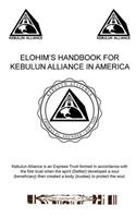 Elohim's Handbook for Kebulun Alliance in America