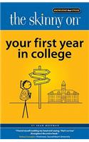 The Skinny On Your First Year In College