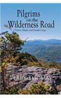 Pilgrims on the Wilderness Road