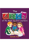 ABC's of the Bible for Pre-Learners