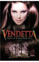 Vendetta - Nights of Shadow