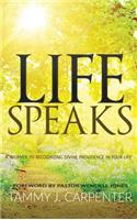 Life Speaks