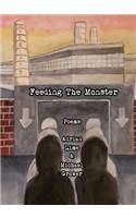 Feeding The Monster