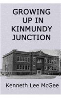 Growing Up In Kinmundy Junction