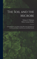 Soil and the Microbe