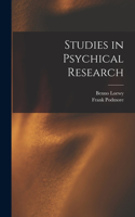 Studies in Psychical Research