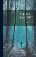 Seeds of Thought