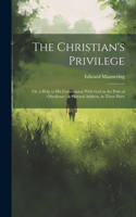 Christian's Privilege