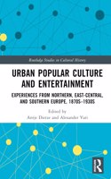 Urban Popular Culture and Entertainment