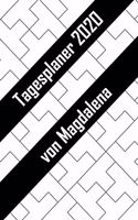 Tagesplaner 2020 von Magdalena: Personalisierter Kalender für 2020 mit deinem Vornamen