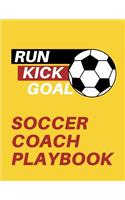 Run Kick Goal Soccer Coach Playbook