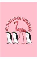 Its Ok To be Different