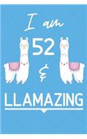I Am 52 And Llamazing