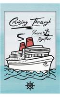 5th Anniversary Cruise Journal: Lined Journal / Notebook - Romantic 5 Year Wedding Anniversary Celebration Gift - Fun and Practical Alternative to a Card - Cruise Theme Gifts for M