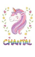 Chantal: Chantal Notebook Journal 6x9 Personalized Gift For Chantal Unicorn Rainbow Colors Lined Paper