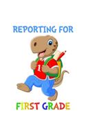 Reporting For 1st Grade