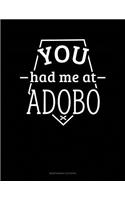 You Had Me at Adobo
