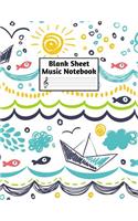 Blank Sheet Music Notebook: Easy Blank Staff Manuscript Book Large 8.5 X 11 Inches Musician Paper Wide 12 Staves Per Page for Piano, Flute, Violin, Guitar, Trumpet, Drums, Cell