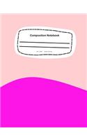 Composition Notebook: 7.44 x 9.69, 18.90 x 24.61cm - Wide Rule School Notebook Journal