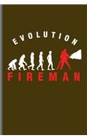 Evolution Fireman
