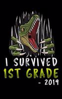 i survived 1st grade 2019: T-Rex dinosaur Lined Notebook / Diary / Journal To Write In 6x9 for class of 2019 graduation